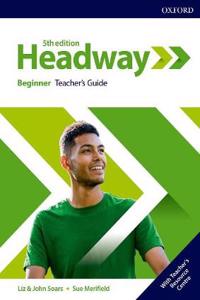 Headway: Beginner: Teacher's Guide with Teacher's Resource Center