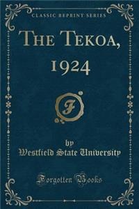 The Tekoa, 1924 (Classic Reprint)