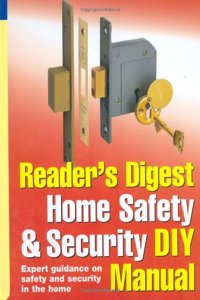 Reader's Digest Home Safety and Security DIY Manual