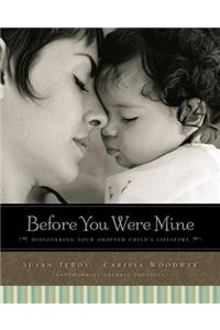 Before You Were Mine