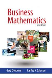 Business Mathematics Plus Mymathlab with Pearson Etext -- Access Card Package