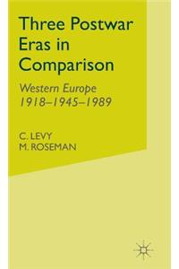 Three Postwar Eras in Comparison