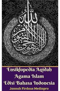 Ensiklopedia Aqidah Agama Islam Edisi Bahasa Indonesia Hardcover Version