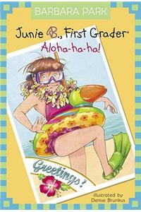 Junie B. Jones #26: Aloha-Ha-Ha!