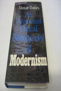 Annotated Critical Bibliography of Modernism