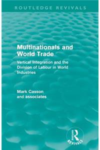 Multinationals and World Trade