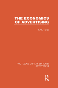 The Economics of Advertising (RLE Advertising)
