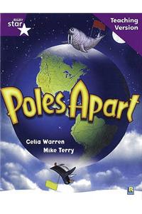 Rigby Star Guided Reading Purple Level: Poles Apart Teaching Version