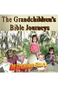 The Grandchildren's Bible Journeys - The Creation Story