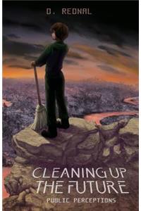 Cleaning Up The Future