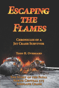 Escaping the Flames