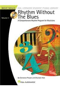 Rhythm Without the Blues - Volume 1