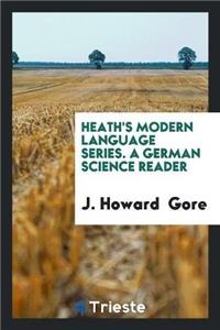 Heath's Modern Language Series. a German Science Reader