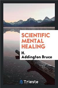 Scientific Mental Healing