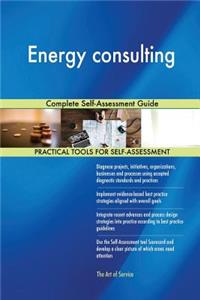 Energy consulting Complete Self-Assessment Guide