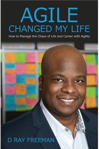 Agile Changed My Life