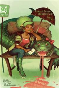 Crossed Genres Magazine 2.0 Book Three