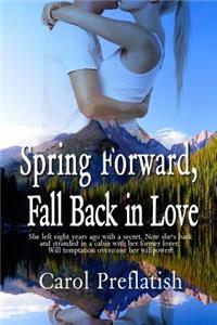 Spring Forward, Fall Back in Love