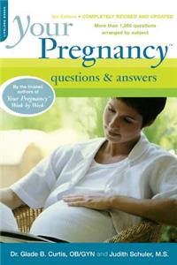 Your Pregnancy Questions and Answers