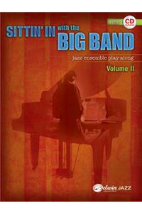 Sittin' in with the Big Band, Vol 2