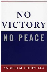 No Victory, No Peace