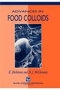 Advances in Food Colloids