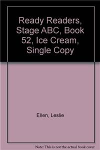 Ready Readers, Stage Abc, Book 52, Ice Cream, Single Copy