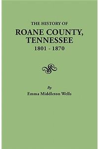 History of RoAne County, Tennessee, 1801-1870