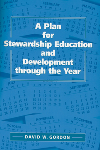 Plan for Stewardship Education and Development Through the Year