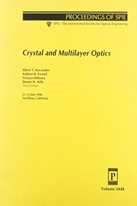 Crystal and Multilayer Optics