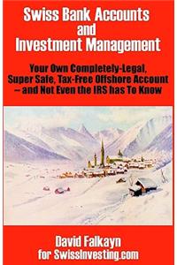 Swiss Bank Accounts and Investment Management