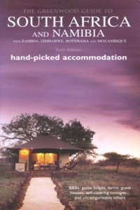 The Greenwood Guide to South Africa: With Namibia, Botswana, Zambia, Zimbabwe and Mozambique (Greenwood Guides)