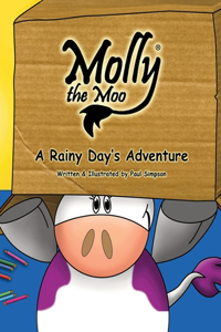 Molly the Moo book 4 - A Rainy Days Adventure