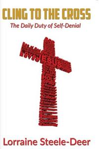 Cling to the Cross