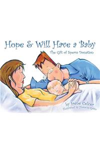 Hope & Will Have a Baby