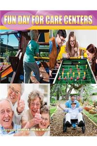 Fun Day For Care Centers