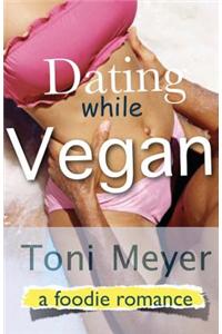 Dating While Vegan