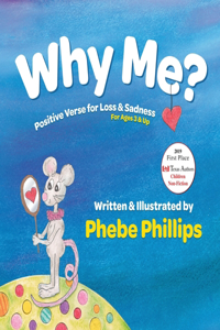 Why Me? Positive Verse for Loss & Sadness