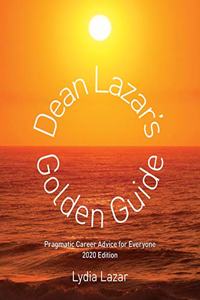 Dean Lazar's Golden Guide 2020 Edition