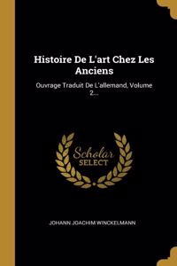 Histoire De L'art Chez Les Anciens