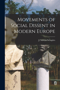 Movements of Social Dissent in Modern Europe