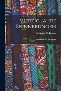 Vierzig Jahre Erinnerungen