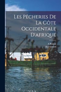 Les Pêcheries De La Côte Occidentale D'afrique