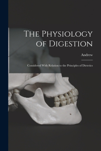 Physiology of Digestion