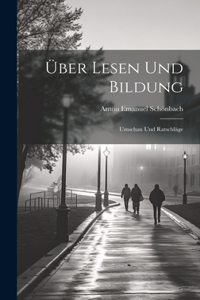 Über Lesen Und Bildung