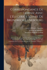 Correspondance De Leibniz Avec L'électrice Sophie De Brunswick-lunebourg