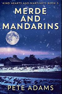 Merde and Mandarins