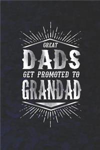Great Dads Get Promoted To Grandad
