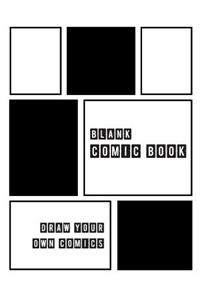 Blank Comic Book (Draw Your Own Comics)