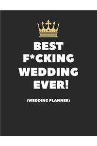 Best F*cking Wedding Ever! Wedding Planner